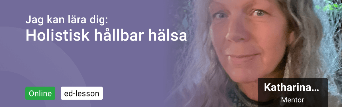 Lär dig Holistisk hållbar hälsa av Katharina